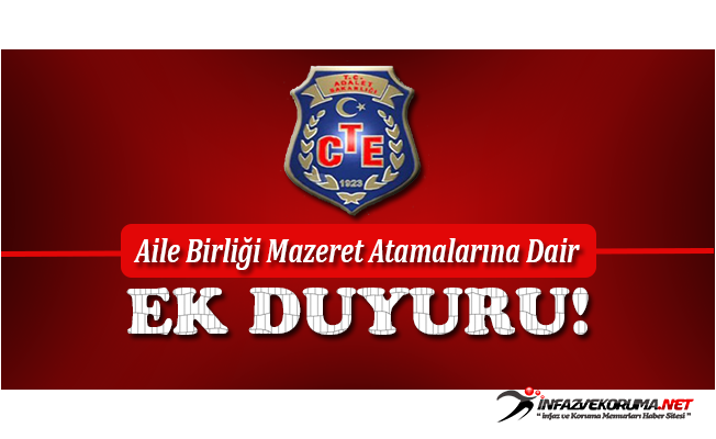 CTE Aile Birliği Mazeret Atamalarına Dair Ek Duyuru !