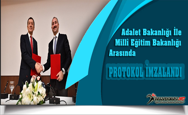 Adalet Bakanlığı İle Millî Eğitim Bakanlığı Arasında Eğitim Faaliyetlerine İlişkin İş Birliği Protokolü İmzalandı