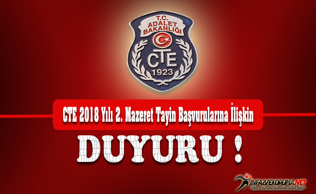 CTE 2018 Yılı 2. Mazeret Tayin Başvurularına İlişkin Duyuru !