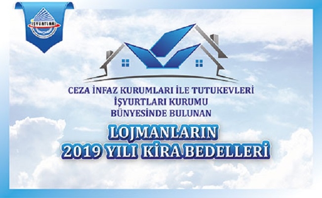 İşyurtları Kurumu Bünyesinde Bulunan Lojmanların 2019 Yılı Kira Bedelleri