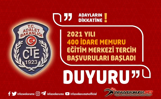 CTE 2021 Yılı 400 İdare Memuru Eğitim Merkezi Tercih Başvuruları Başladı