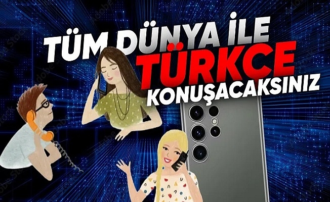 Samsung'dan Efsane Yenilik: Telefonlar, Arama Sırasında Dilden Dile Anlık Çeviri Yapabilecek!