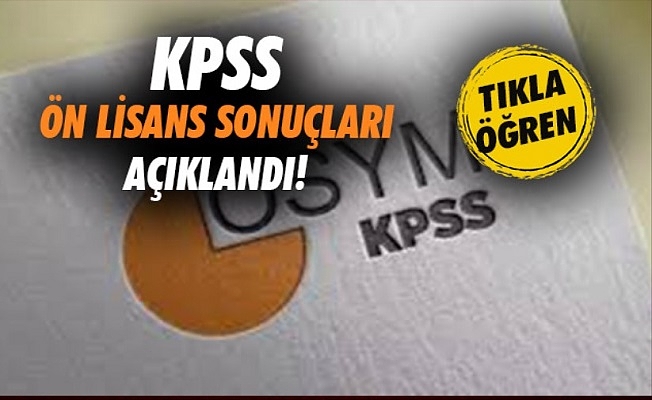 2024 Kamu Personel Seçme Sınavı (KPSS) ön lisans sonuçları açıklandı