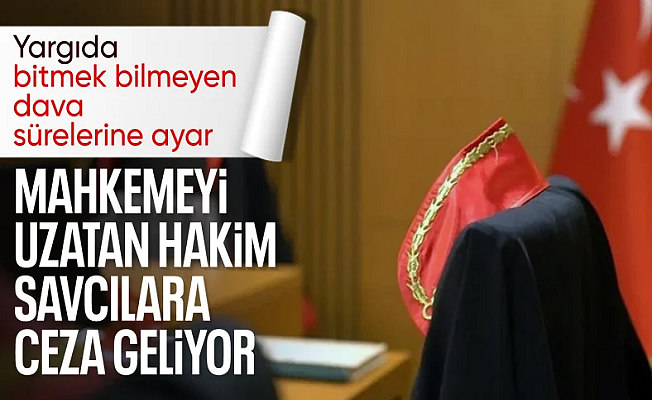 Mahkeme sürelerini kısaltacak yeni uygulama: Davayı uzatan hakime soruşturma geliyor