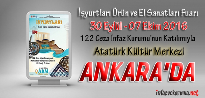 Ceza İnfaz Kurumları, Tutukevleri İşyurtları Fuarı ile Ankara'da !