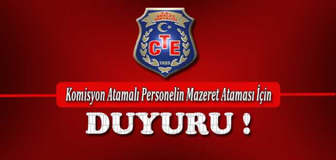 Komisyon Atamalı Personelin Mazeret Ataması İçin Duyuru !