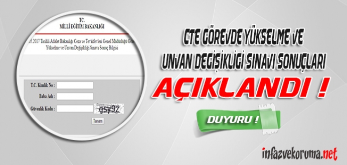 2017 Yılı CTE GYS ve Unvan Değişikliği Sınav Sonuçları Açıklandı !