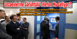 Cezaevlerine Görüntülü Telefon Mu Geliyor ?