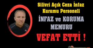 Silivri Açık CİK Personeli İnfaz ve Koruma Memuru Ümit AKBAŞ Trafik Kazası Sonucu Vefat Etti