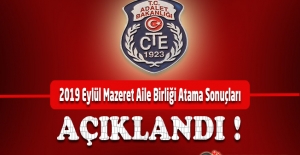 CTE 2019 Eylül Mazeret Aile Birliği Atama Sonuçları Açıklandı