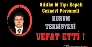 Silifke M Tipi Kapalı - Açık Cezaevi Personeli Teknisyen Kemal GÜNAL Vefat Etti