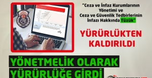 Cezaevlerinin Yönetimine İlişkin Tüzük Kaldırıldı, Yönetmelik Olarak Yürürlüğe Girdi