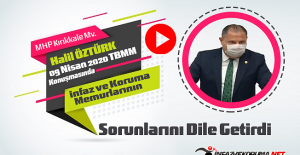 MHP Kırıkkale Milletvekili Halil ÖZTÜRK'ün İnfaz ve Koruma Memurları Konulu 09 Nisan 2020 Tarihli TBMM Konuşması