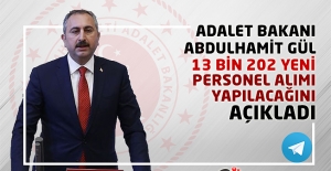 Adalet Bakanı Abdulhamit Gül, 13 bin 202 Yeni Personel Alımı Yapılacağını Açıkladı