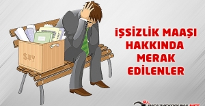 İşsizlik Maaşı Hakkında Merak Edilenler