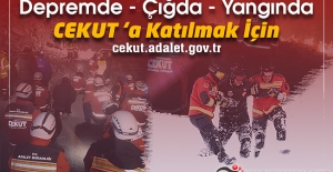 Depremde - Çığda - Yangında CEKUT'a Katılmak İçin Başvuru ve Detaylar