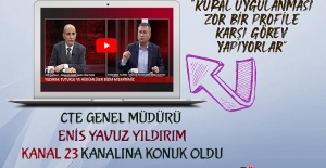 CTE Genel Müdürü Enis Yavuz YILDIRIM Kanal 23 Kanalına Konuk Oldu