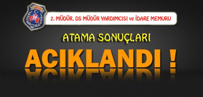 2015 Yılı CTE Görevde Yükselme Atama Sonuçları Açıklandı !