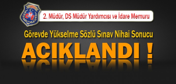 CTE Görevde Yükselme Nihai Başarı Sonuçları Açıklandı !