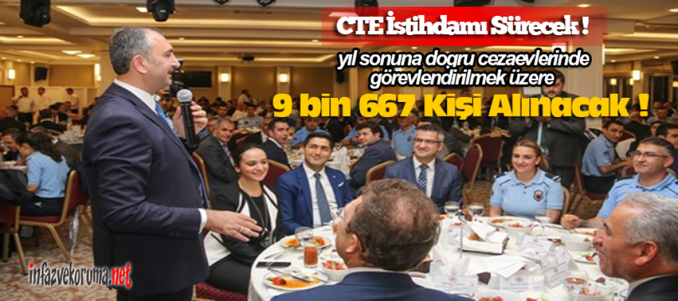 CTE İstihdamı Sürecek, Yıl Sonuna Kadar 9.667 Kişi Daha Alınacak !