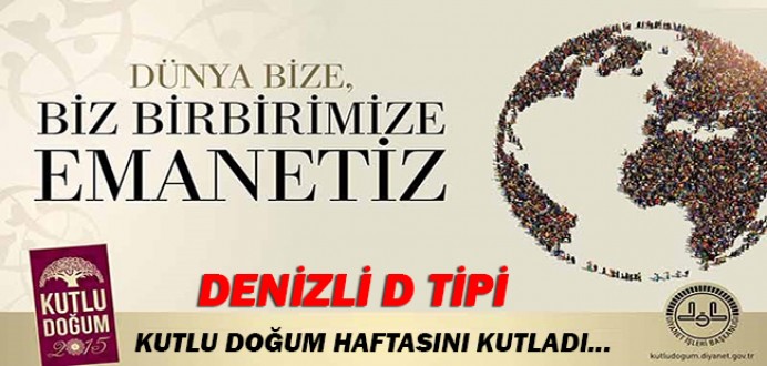 Denizli D Tipi Cezaevi 'Kutlu Doğum Haftasını' Kutladı...