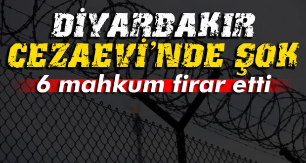 Diyarbakır D Tipi Kapalı Cezaevinden 6 Pkk'lı Mahkum Firar Etti !