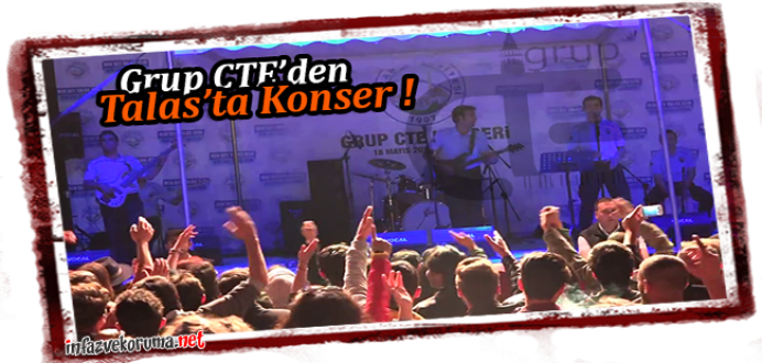 Grup CTE'den Talas'ta Konser !