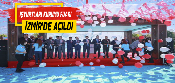 İşyurtları Ürün ve El Sanatları İzmir Fuarı Açıldı