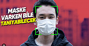 Maske Takarken Bile Kim Olduğunuzu Anlayabilen Yüz Tanıma Sistemi Geliştirildi