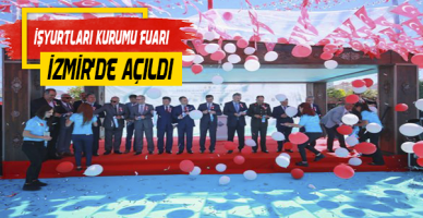 İşyurtları Ürün ve El Sanatları İzmir Fuarı Açıldı